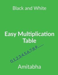 bokomslag Easy Multiplication Table(B&W): MPT English complete.B&W