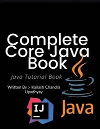 bokomslag Complete Core Java Tutorial Book