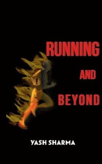 bokomslag Running and Beyond