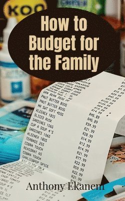 bokomslag How to Budget for the Family