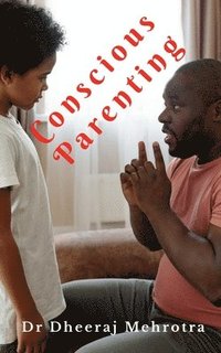 bokomslag Conscious Parenting