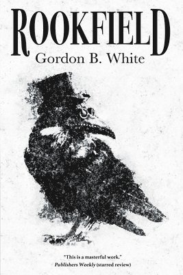 Gordon B White, Gordon B. White - Rookfield, Häftad