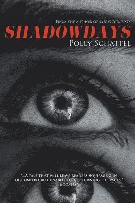 Polly Schattel - Shadowdays, Häftad