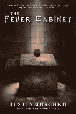 Justin Joschko - Fever Cabinet, Häftad