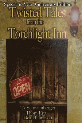 Twisted Tales from the Torchlight Inn 1