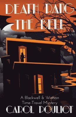 Carol Pouliot - Death Rang the Bell, Häftad. Tillgänglighet: Lägg i varukorg