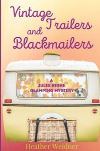 bokomslag Vintage Trailers and Blackmailers