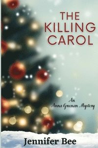 bokomslag The Killing Carol