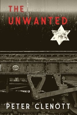 Peter Clenott - Unwanted, Häftad. Tillgänglighet: Lägg i varukorg