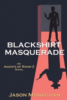 Blackshirt Masquerade 1