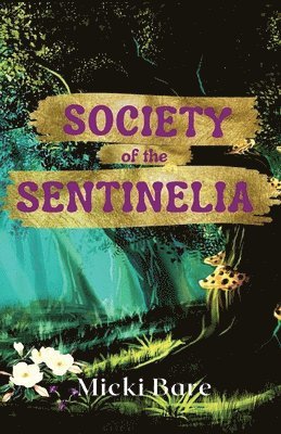 bokomslag Society of the Sentinelia