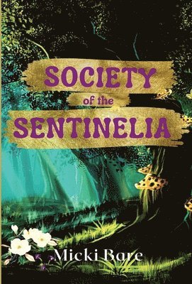 bokomslag Society of the Sentinelia