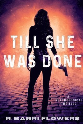 bokomslag Till She Was Done