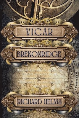 Richard Helms - Vicar Brekonridge, Häftad