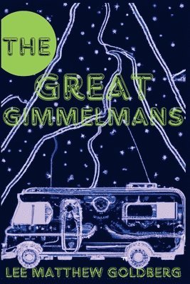 Lee Matthew Goldberg - Great Gimmelmans, Häftad