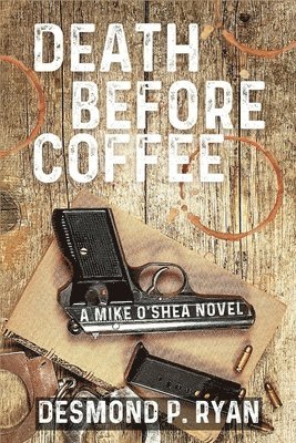 Desmond P Ryan, Desmond P. Ryan - Death Before Coffee, Häftad