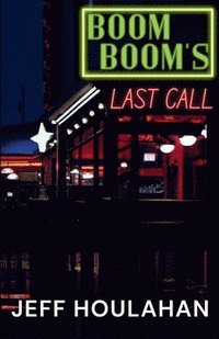 bokomslag Boom Boom's Last Call