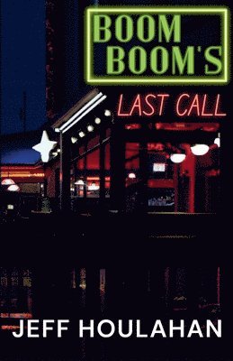 Boom Boom's Last Call 1