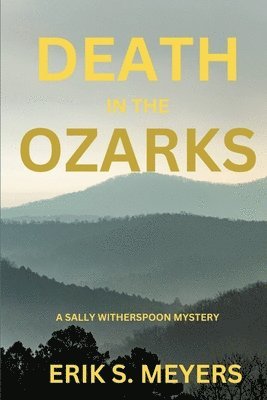 bokomslag Death in the Ozarks