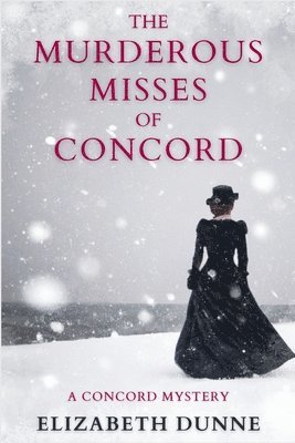 bokomslag Murderous Misses of Concord