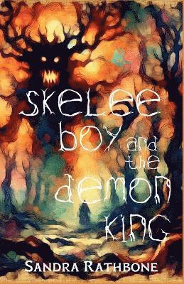 bokomslag Skelee Boy and the Demon King