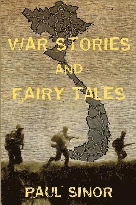 Paul Sinor - War Stories and Fairy Tales, Häftad