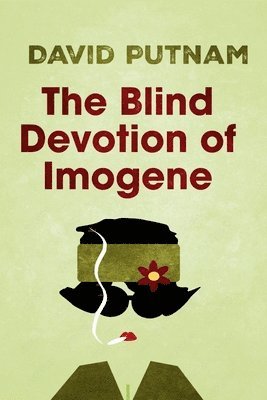 bokomslag The Blind Devotion of Imogene