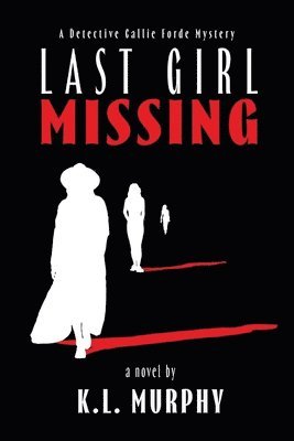 Last Girl Missing 1