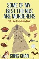 Some of My Best Friends are Murders 1