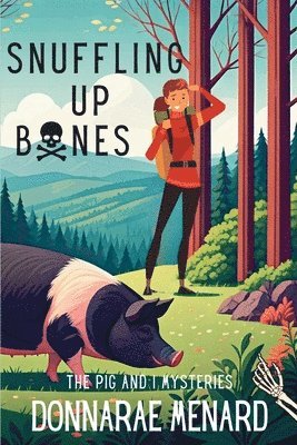 Donnarae Menard, DonnaRae Menard - Snuffling Up Bones, Häftad