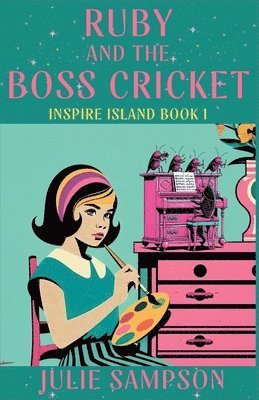 Ruby and the Boss Cricket 1