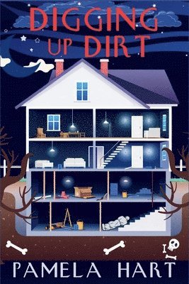 Digging Up Dirt: A Poppy McGowan Mystery