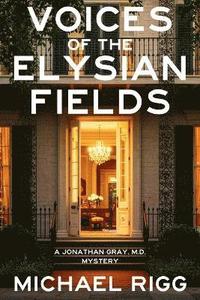 bokomslag Voices of the Elysian Fields
