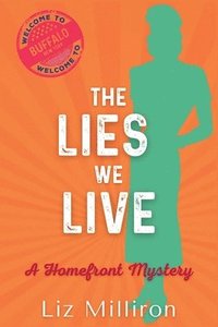 bokomslag Lies We Live