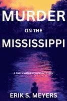 bokomslag Murder on the Mississippi