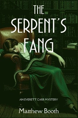 Matthew Booth - Serpent's Fang, Häftad