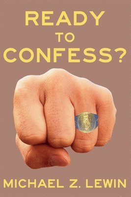 bokomslag Ready to Confess?