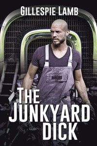 bokomslag The Junkyard Dick