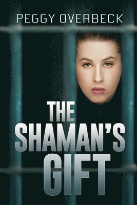 The Shaman's Gift 1