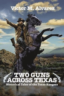 bokomslag Two Guns Across Texas