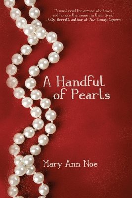 Mary Ann Noe - Handful of Pearls, Häftad