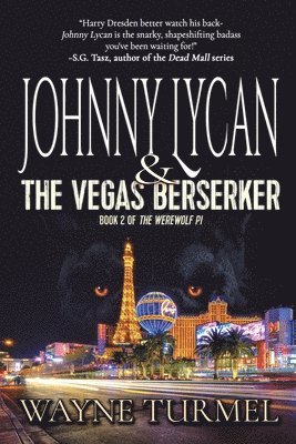 Johnny Lycan & the Vegas Berserker 1