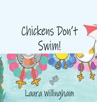 bokomslag Chickens Don't Swim!