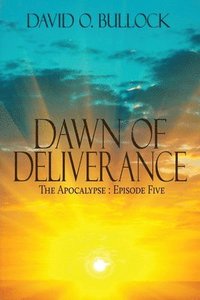 bokomslag Dawn of Deliverance