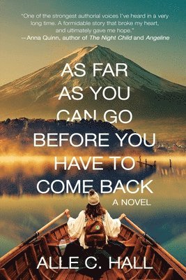 As Far as You Can Go Before You Have to Come Back 1