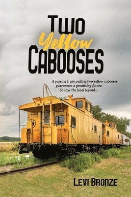 bokomslag Two Yellow Cabooses