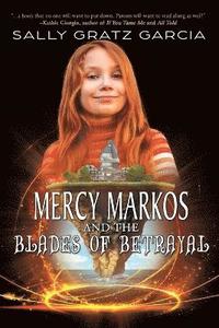 bokomslag Mercy Markos and the Blades of Betrayal