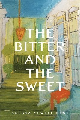 The Bitter and The Sweet 1