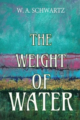 The Weight of Water 1