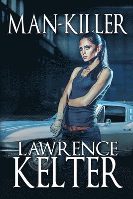 Lawrence Kelter - Man-Killer, Häftad